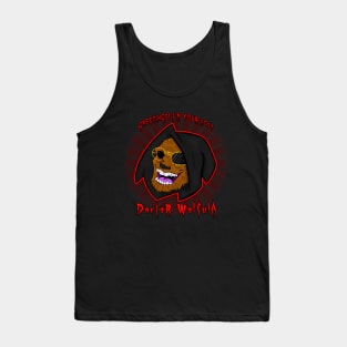 I'm Your Host DR. WOLFULA T-Shirt Tank Top